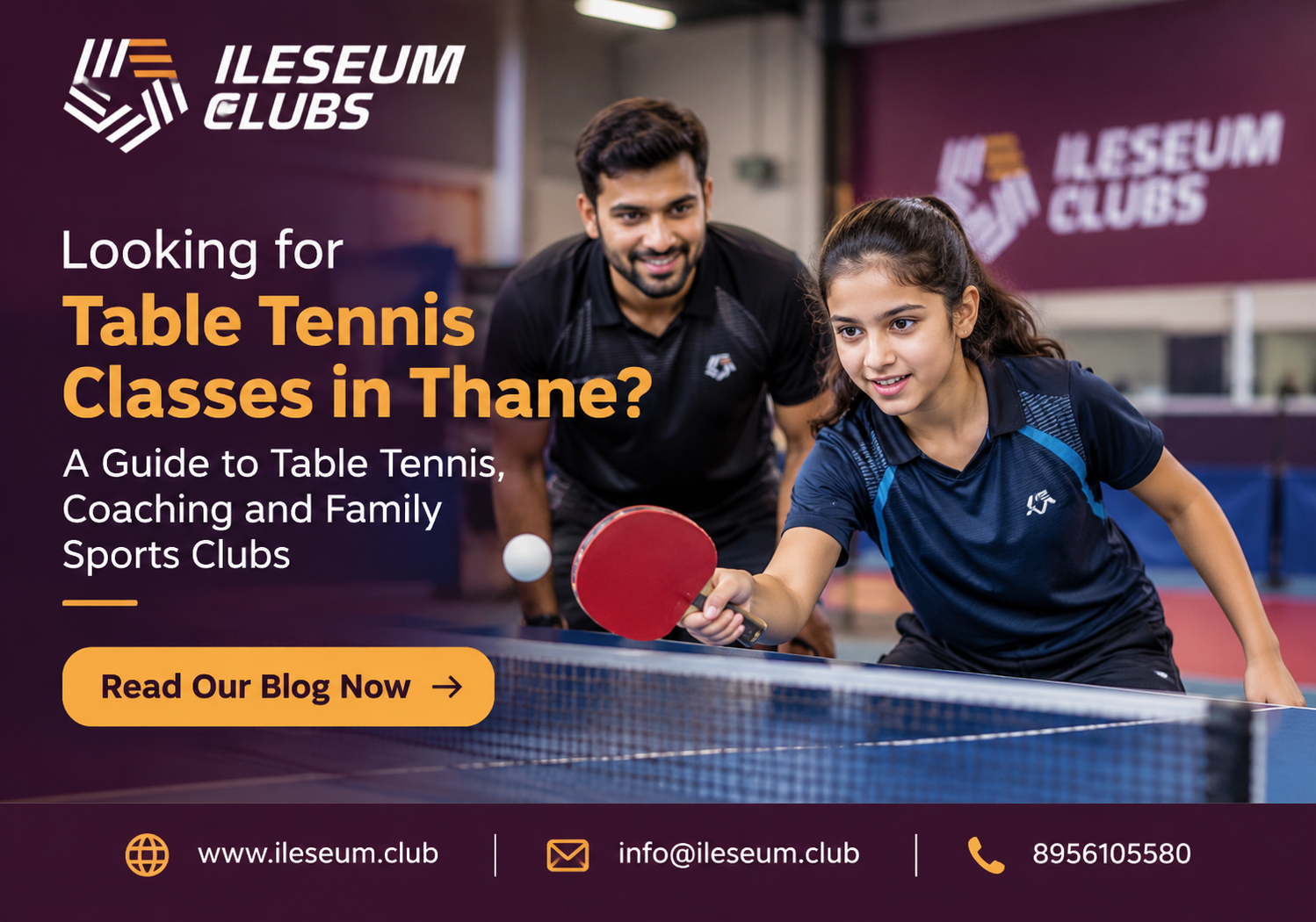 Looking for Table Tennis Classes in Thane? A Guide to Table Tennis, Coaching and Family Sports Clubs